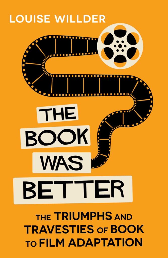 The Book Was Better: The Triumphs and Travesties of Book to Film Adaptation