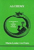 Alchemy: An Introduction to the Symbolism and the Psychology