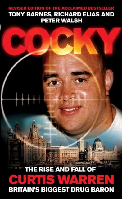 Cocky: The Rise and Fall of Curtis Warren