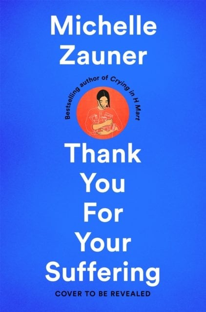 Thank You For Your Suffering: A Memoir