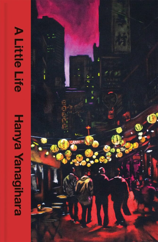 A Little Life: The 10th Anniversary Collector‚Äôs Edition of the Million Copy Bestseller