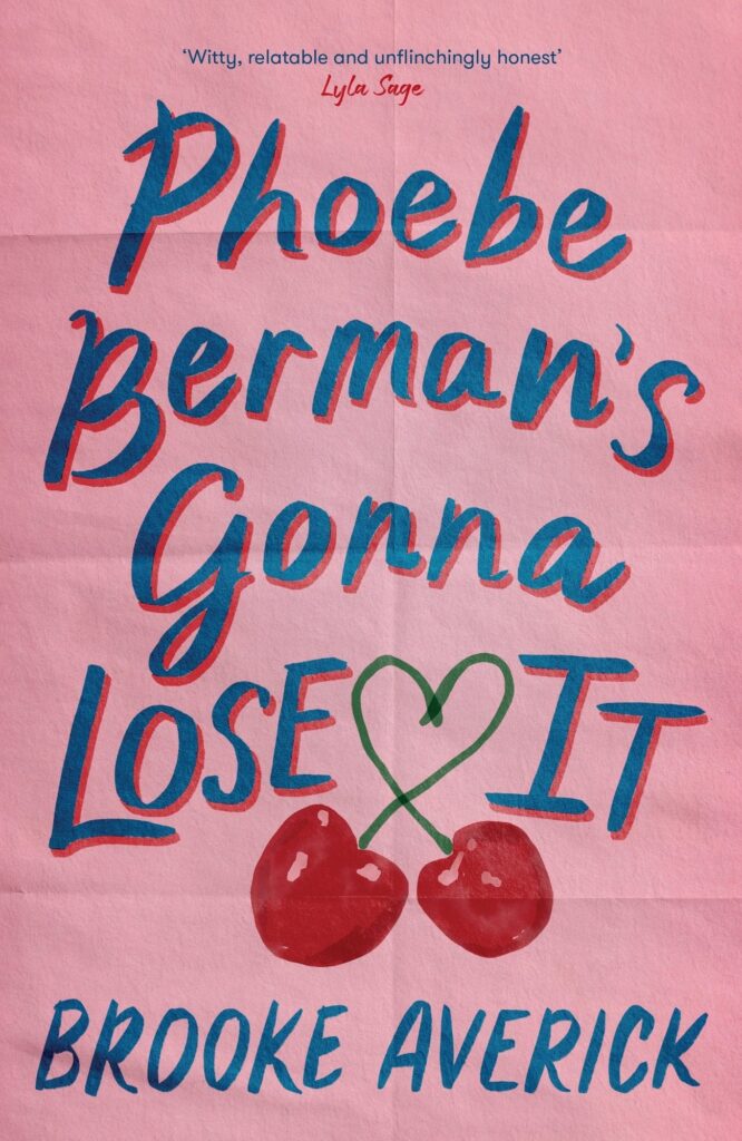 Phoebe Berman's Gonna Lose It: A modern-day Bridget Jones love story from BookTok's favourite romance fan!