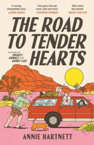 The Road to Tender Hearts: A darkly funny