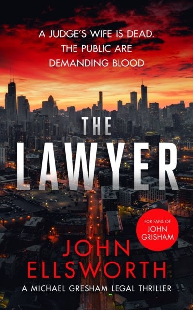 The Lawyer: A Legal Thriller