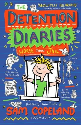 The Detention Diaries: Worse than Jail: A hilarious