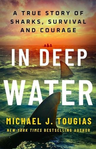 In Deep Water: A True Story of Sharks