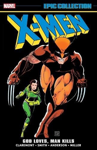 X-Men Epic Collection: God Loves