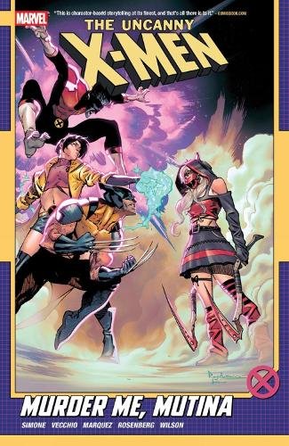 Uncanny X-Men By Gail Simone Vol. 3: Murder Me