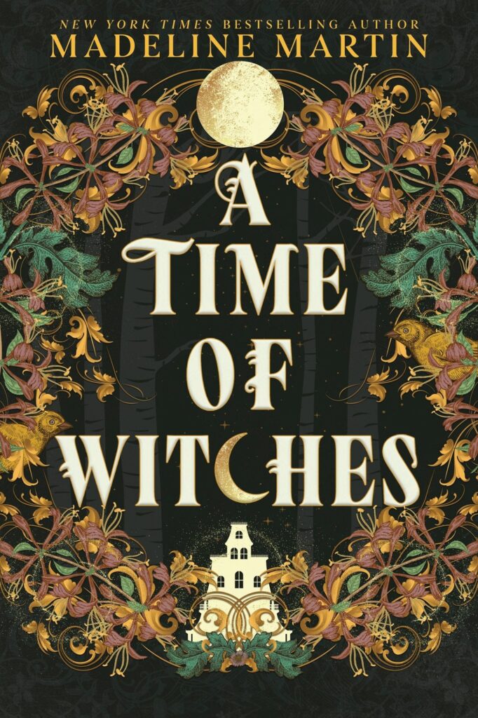 A Time of Witches: A Novel
