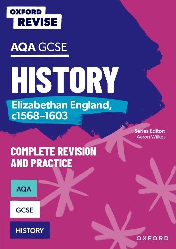 Oxford Revise: AQA GCSE History: Elizabethan England
