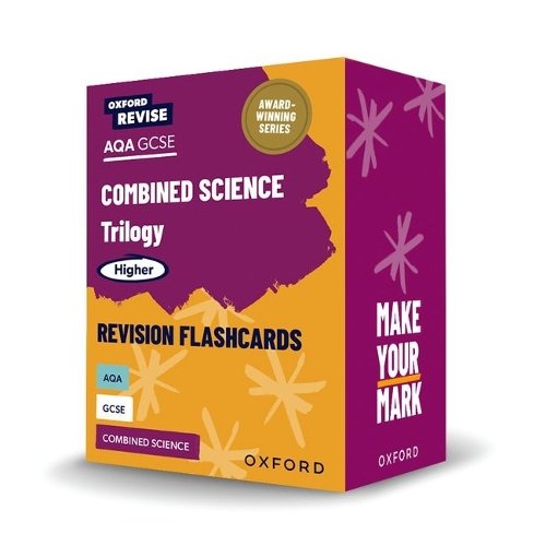 Oxford Revise: AQA GCSE Combined Science Trilogy Higher Revision Flashcards: For the 2027 Exams