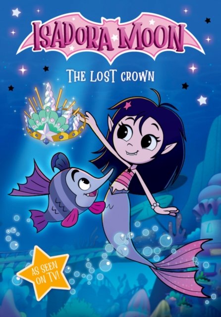 Isadora Moon: The Lost Crown