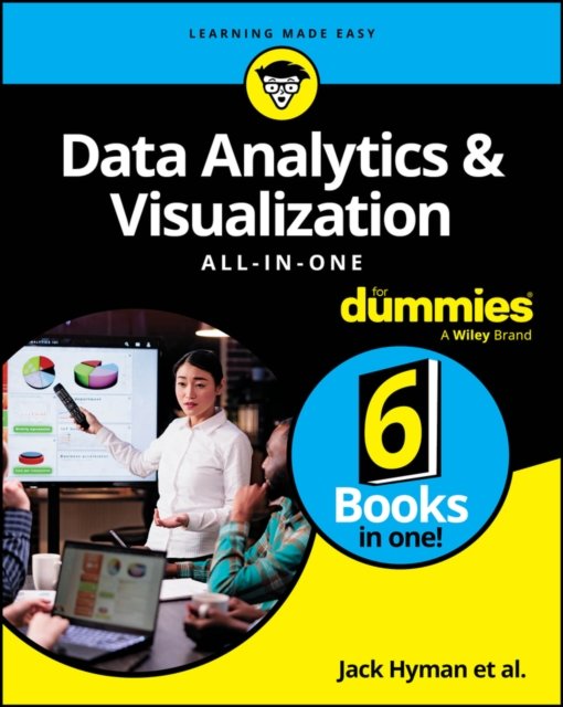 Data Analytics & Visualization All‚Äìin‚ÄìOne For Dummies