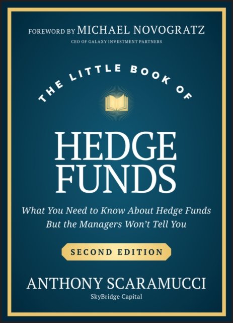 The Little Book of Hedge Funds: What You Need to Know About Hedge Funds