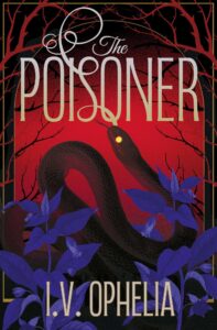 The Poisoner: a darkly seductive gothic