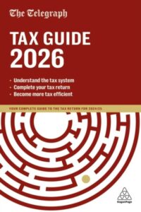 The Telegraph Tax Guide 2026: Your Complete Guide to the Tax Return for 2025/26