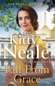 Fall From Grace: The BRAND NEW saga from Sunday Times bestselling author Kitty Neale for 2026!