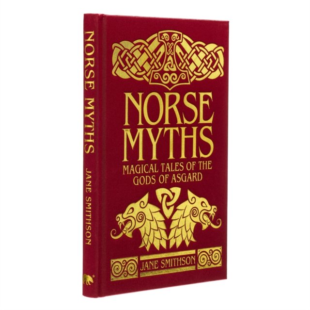 Norse Myths: Deluxe Silkbound Edition