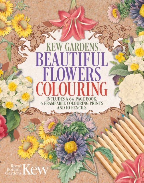 The Kew Gardens Beautiful Flowers Colouring Kit: Includes a 64-Page Book