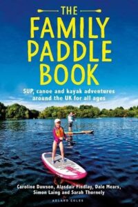 The Family Paddle Book: SUP