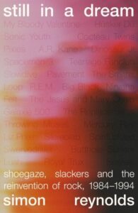 Still in a Dream: Shoegaze