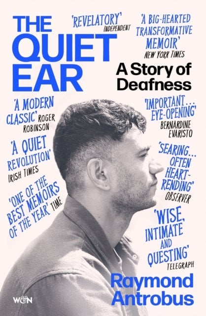 The Quiet Ear: A Story of Deafness: 'A bighearted