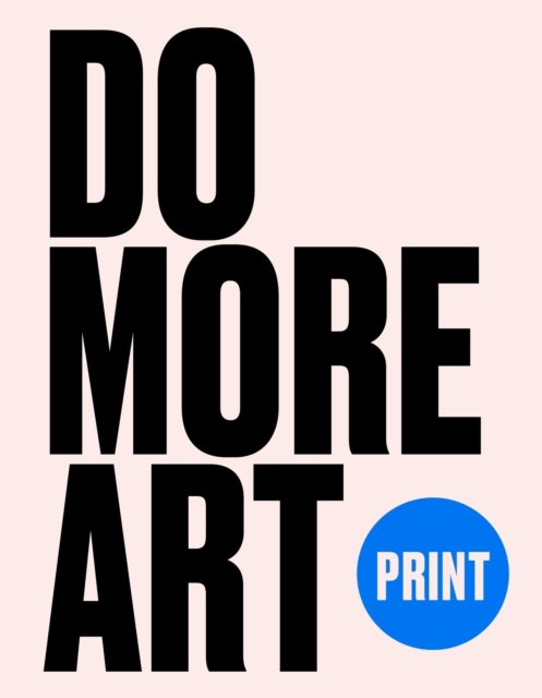 Print: Do More Art