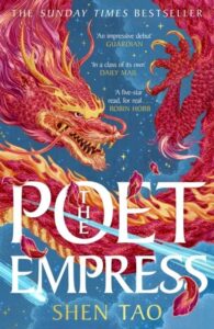 The Poet Empress: The instant Sunday Times bestseller and BBC Radio 2 Book Club pick perfect for fans of R.F. Kuang and Madeline Miller