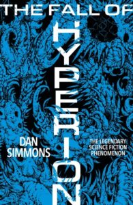 The Fall of Hyperion: The second book in the Hyperion Cantos