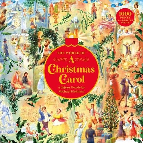 The World of A Christmas Carol: A 1000-piece jigsaw puzzle of the classic Dickens tale illustrated by Michael Kirkham: A 1000-piece jigsaw puzzle of t