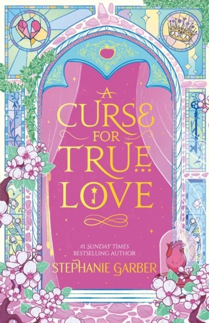 A Curse for True Love: The third book in the beloved fairytale sensation the Once Upon a Broken Heart series from the global No. 1 bestselling author