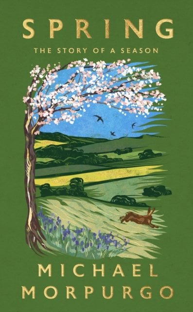 Spring: The uplifting memoir of springtime joy - an instant Sunday Times bestseller