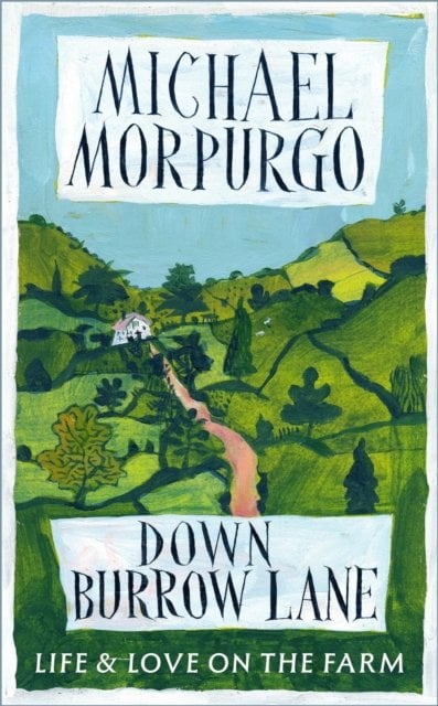 Down Burrow Lane: The heartwarming true story of love