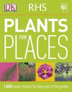 RHS Plants for Places: 1