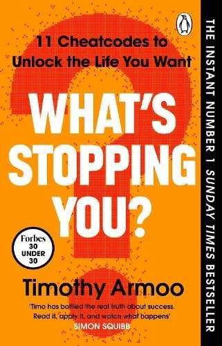What‚Äôs Stopping You?: 11 Cheatcodes to Unlock the Life You Want