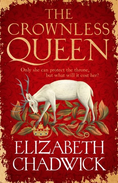 The Crownless Queen: From the bestselling author comes a BRAND NEW historical fiction novel of secrets
