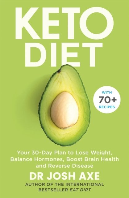 Keto Diet: Your 30-Day Plan to Lose Weight