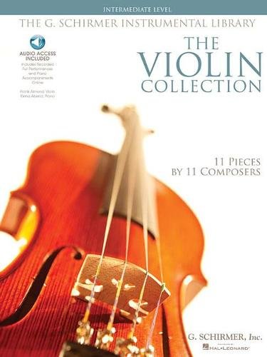 The Violin Collection - Intermediate Level: Intermediate Level / G. Schirmer Instrumental Library