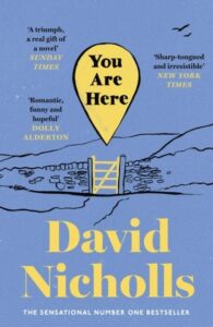 You Are Here: The number one bestselling love story from the author of One Day