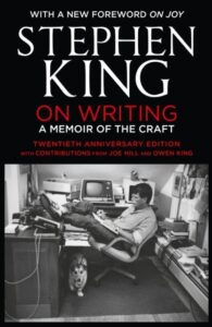 On Writing: A Memoir of the Craft: Twentieth Anniversary Edition with Contributions from Joe Hill and Owen King