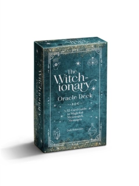 The Witch-Ionary Oracle Deck: A 52-Card Guide to Magickal Meanings & Messages