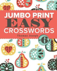 Jumbo Print Easy Crosswords #6