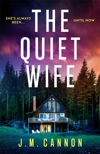 The Quiet Wife: A totally addictive