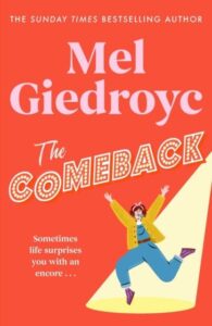 The Comeback: The Joyous and Life-Affirming New Novel from the Sunday Times Bestselling Author