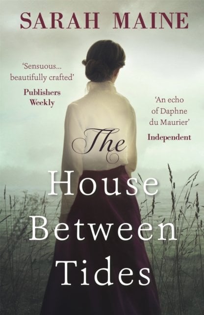 The House Between Tides: A spellbindingly atmospheric mystery set in the beautiful Scottish wilderness