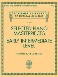 Selected Piano Masterpieces - Early Intermediate: 46 Pieces by 18 Composers