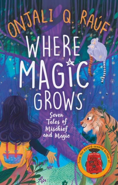 Where Magic Grows: Unique Tales of Wonder and Enchantment