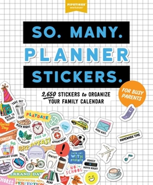 So. Many. Planner Stickers. For Busy Parents: 2