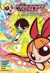 The Powerpuff Girls Vol. 1: The Day is Saved