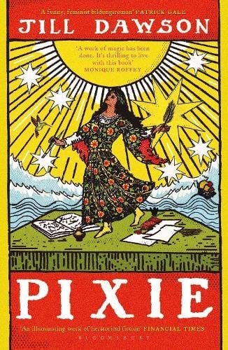 Pixie: 'A writer of considerable talent' FINANCIAL TIMES